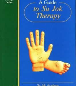 A guide to Su Jok Therapy!